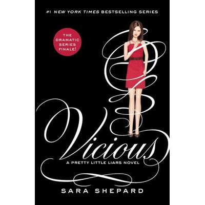 Pretty Little Liars & 16: Vicious, Gebundene Ausgabe von Sara Shepard, HarperCollins US, 978-0-06-228704-5
