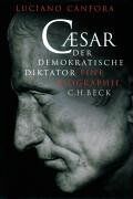 Luciano Canfora - Caesar: Der demokratische Diktator. Eine Biographie - Preis vom 09.10.2026 07:28:09 h