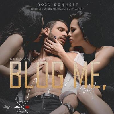 Blog me, Mr. Javid - Roxy Bennett, Audio, 4066004463032