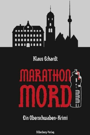 Klaus Eckardt - Marathon-Mord: Ein Oberschwaben-Krimi - Preis vom 12.10.2026 11:37:12 h