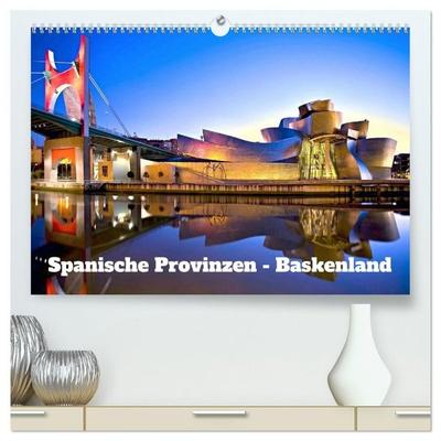 Spanische Provinzen - Baskenland (hochwertiger Premium Wandkalender 2027 DIN A2 quer), Kunstdruck in Hochglanz