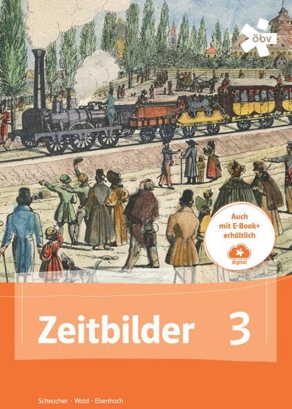 Alois Scheucher - Zeitbilder 3, Schülerbuch + E-Book - Preis vom 10.10.2026 11:48:34 h