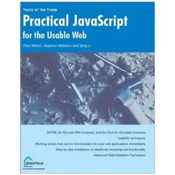 Practical JavaScript for the Usable Web, Fachbücher von Paul Wilton, Sing Li, Stephen Williams