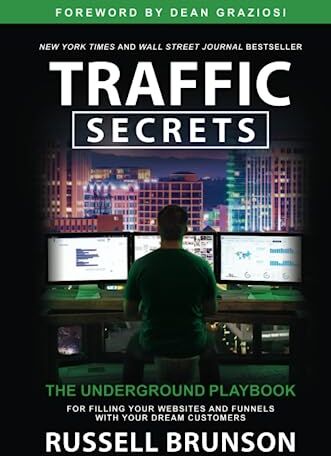 Russell Brunson - Traffic Secrets: The Underground Playbook for Filling Your Websites and Funnels with Your Dream Customers - Preis vom 15.10.2026 23:06:25 h