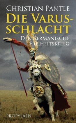Christian Pantle - Die Varusschlacht: Der germanische Freiheitskrieg - Preis vom 09.10.2026 07:28:09 h