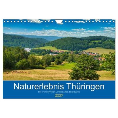 Naturerlebnis Thüringen (Wandkalender 2027 DIN A4 quer), CALVENDO Monatskalender