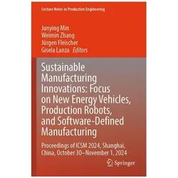 Sustainable Manufacturing Innovations: Focus on New Energy Vehicles, Production, Fachbücher von Jürgen Fleischer, Weimin Zhang