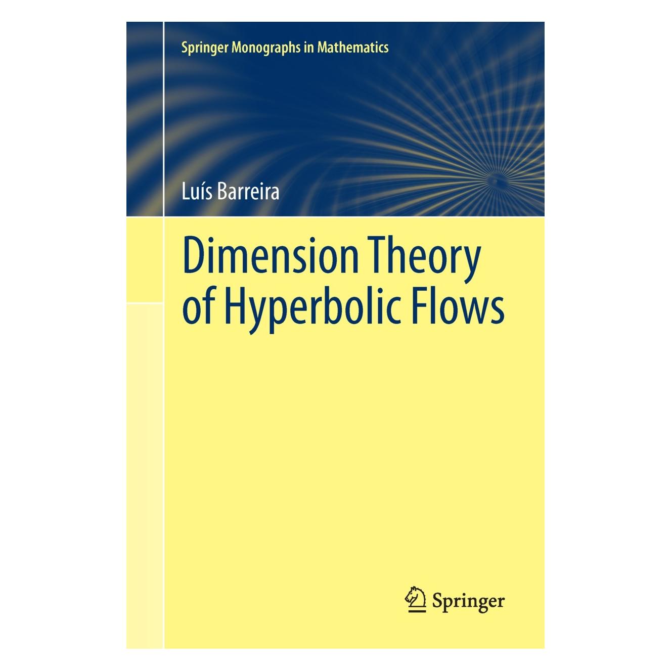 Springer Barreira:Dimension Theory of Hyperbolic (Englisch, Hardcover, Luís Barreira) (9783319005478)