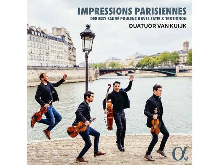 Quatuor Van Kuijk: Impressions Parisiennes