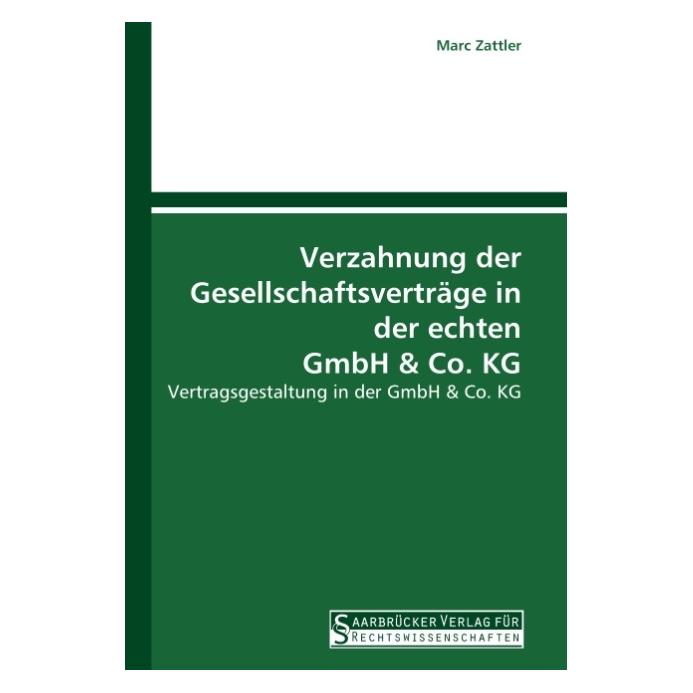 SVR Verzahnung der Gesellschaftsverträge in der echten GmbH & Co. KG (Deutsch, Softcover, Marc Zattler) (55229093)