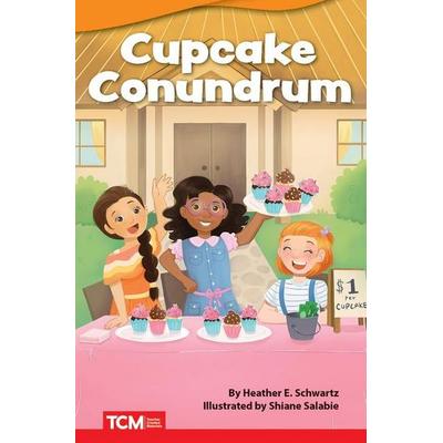 Cupcake Conundrum, Taschenbuch von Heather E. Schwartz,Heather Schwartz, Teacher Created Materials, 978-1-08-760536-4