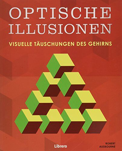 Robert Ausbourne - OPTISCHE ILLUSIONEN: Visuelle Täuschungen des Gehirns - Preis vom 30.09.2026 09:01:18 h