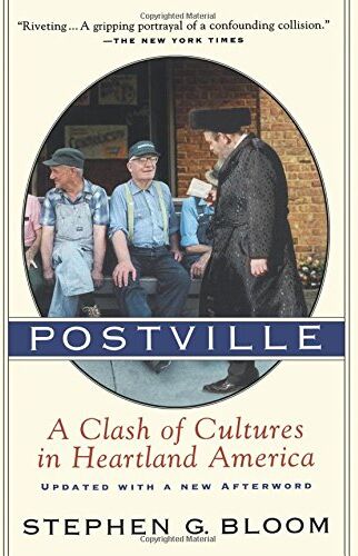 Bloom, Stephen G. - Postville: A Clash of Cultures in Heartland America (Harvest Book) - Preis vom 09.10.2026 07:28:09 h