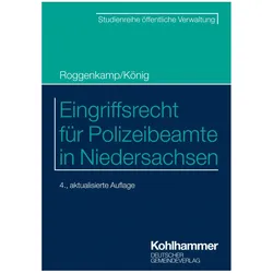 Eingriffsrecht für Polizeibeamte in Niedersachsen, Fachbücher von Jan Roggenkamp, Kai König