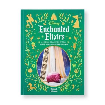 Disney Enchanted Elixirs, Gebundene Ausgabe von Thibaud Villanova, Insight Editions USA