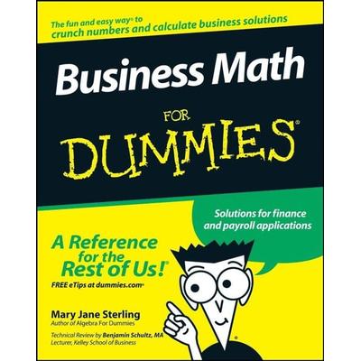 Business Math For Dummies, Taschenbuch von Mary Jane Sterling, John Wiley & Sons Inc, 978-0-470-23331-3