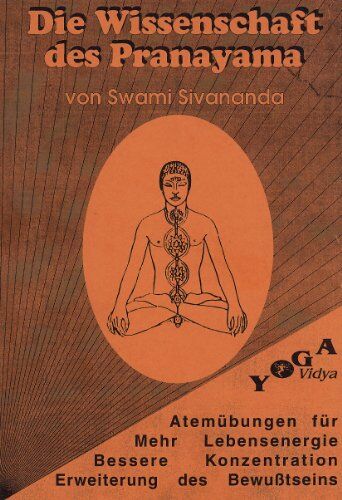 Swami Sivananda - Die Wissenschaft des Pranayama - Preis vom 09.10.2026 07:28:09 h