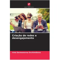 Criação de redes e desengajamento, Sachbücher von Irina Germanovna Ovchinnikova
