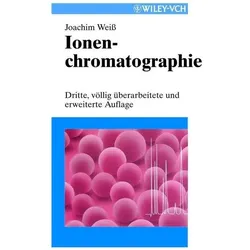 Ionenchromatographie, Fachbücher von Joachim Weiss