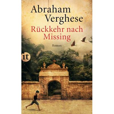 Rückkehr nach Missing, Taschenbuch von Abraham Verghese, Insel, 978-3-458-35700-1