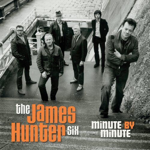 the James Hunter Six - Minute By Minute - Preis vom 09.10.2026 07:28:09 h