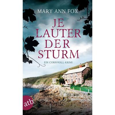 Je lauter der Sturm, Taschenbuch von Mary Ann Fox, Aufbau TB