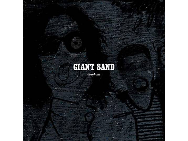 Giant Sand - Black Out