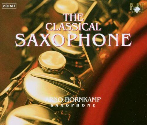Arno Bornkamp - Classical Saxophone,the 2-CD - Preis vom 04.10.2026 03:51:26 h