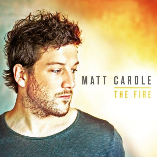 Matt Cardle - Fire,the - Preis vom 15.10.2026 23:06:25 h