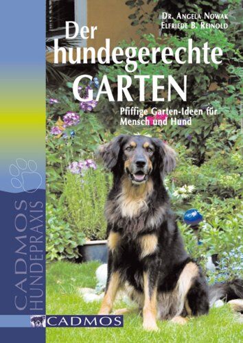 Angela Nowak - Der hundegerechte Garten: Pfiffige Garten-Ideen für Mensch und Hund - Preis vom 16.10.2026 11:41:07 h