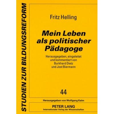 Mein Leben als politischer Pädagoge, Taschenbuch von Jost Biermann,Burkhard Dietz, Peter Lang GmbH, Internationaler Verlag der Wissenschaften,