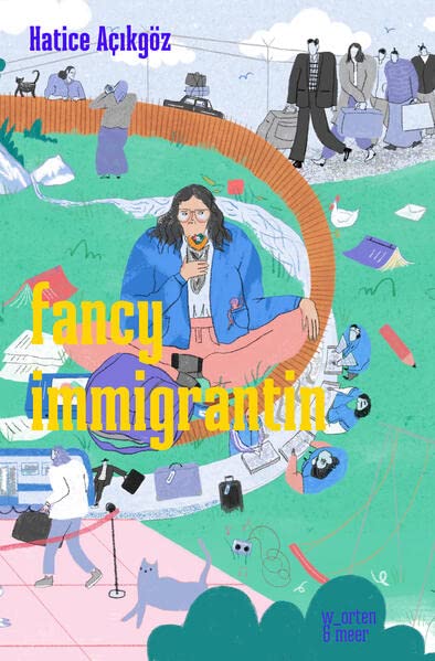 Hatice Açıkgöz - fancy immigrantin: ein poetisches tagebuch - Preis vom 10.10.2026 11:48:34 h