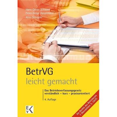 BetrVG - leicht gemacht, Taschenbuch von Arno Schrader, Ewald v. Kleist Verlag