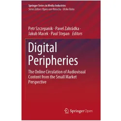 Digital Peripheries, Fachbücher von Petr Szczepanik, Jakub Macek, Paul Stepan, Pavel Zahrádka