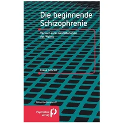 Die beginnende Schizophrenie, Fachbücher von Klaus Conrad