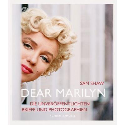 Dear Marilyn, Gebundene Ausgabe von Sam Shaw, Schirmer/Mosel, 978-3-8296-1046-9
