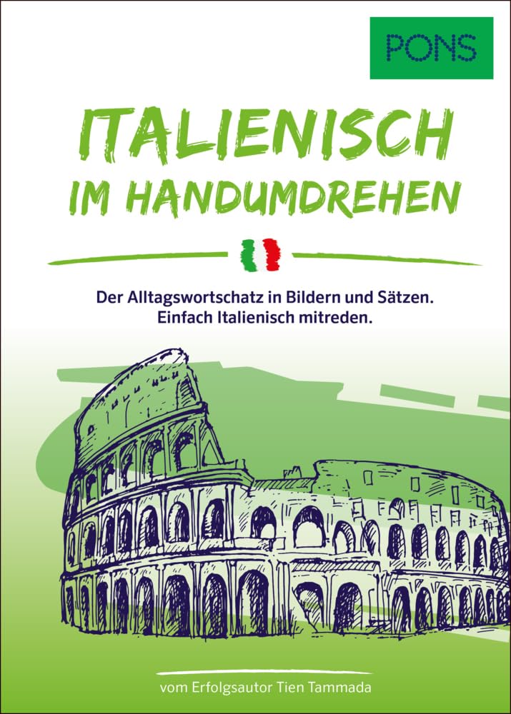 PONS Italienisch Im Handumdrehen: Der Alltagswortschatz in Bildern und Sätzen. Einfach Italienisch mitreden. (PONS ... Im Handumdrehen) - Preis vom 11.10.2026 15:43:13 h