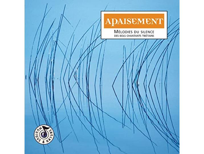 Apaisement Melodies Du Silence Des Bol