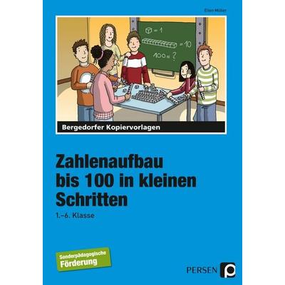 Zahlenaufbau bis 100 in kleinen Schritten, Taschenbuch von Ellen Müller, Persen Verlag in der AAP Lehrerwelt GmbH, 978-3-8344-2381-8