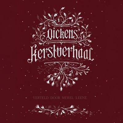 Dickens' Kerstverhaal - Merel Leene,Charles Dickens, Audio, 9789464300956