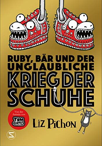 Liz Pichon - Ruby, Bär und der unglaubliche Krieg der Schuhe - Preis vom 09.10.2026 07:28:09 h
