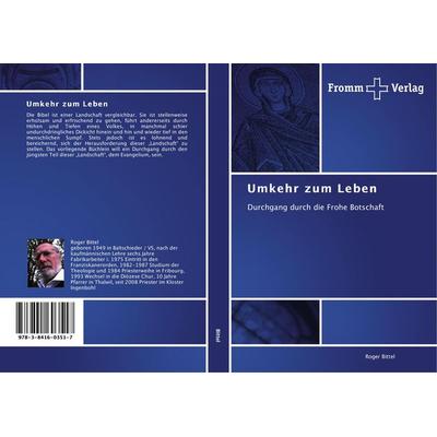 Umkehr zum Leben, Taschenbuch von Roger Bittel, Fromm Verlag, 978-3-8416-0351-7