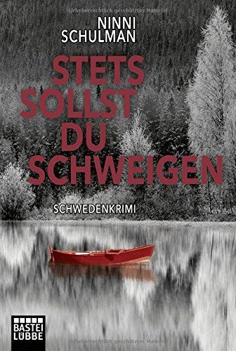 Ninni Schulman - Stets sollst du schweigen: Kriminalroman (Värmland-Krimis, Band 2) - Preis vom 09.10.2026 07:28:09 h