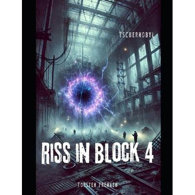 Riss in Block 4, Taschenbuch von Torsten Frenken, Independently Published