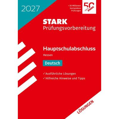 STARK Lösungen zu Deutsch - Hauptschulabschluss 2027 Hessen - Prüfungsvorbereitung, Taschenbuch von , Stark Verlag GmbH, 978-3-8490-6674-1