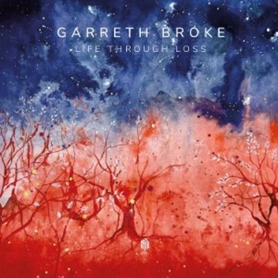 Life Through Loss - Garreth Broke, Vinyl