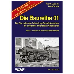 DieBaureihe01-Band2Sonderedition100Jahre, Ratgeber von Horst Troche, Frank Lüdecke