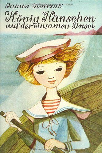 Janusz Korczak - König Hänschen auf der einsamen Insel (Bensheimer Hefte) - Preis vom 15.10.2026 23:06:25 h