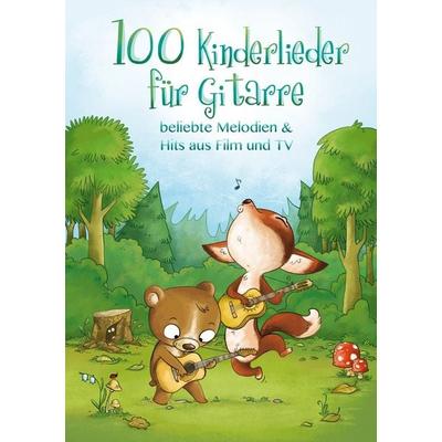100 Kinderlieder für Gitarre, Taschenbuch von Justin Sandercoe, Bosworth Edition - Hal Leonard Europe GmbH