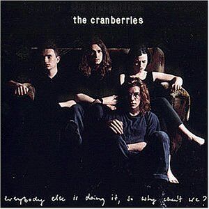 the Cranberries - Everybody Else Is Doing It - Preis vom 08.10.2026 07:26:42 h